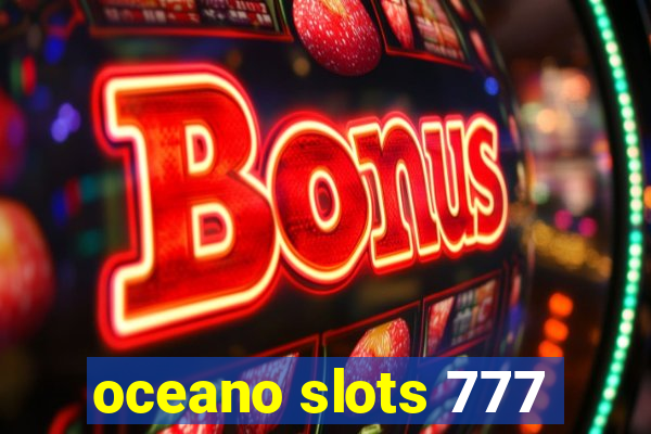 oceano slots 777